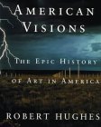 American Visions Hughes, Robert
