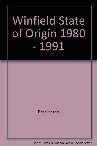 Winfield State Of Origin 1980-1991 [Paperback] Harris Bret