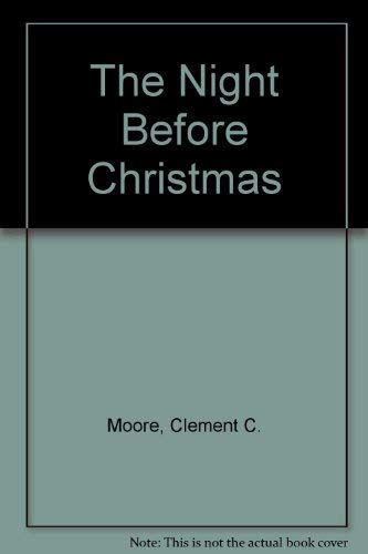 The Night Before Christmas Moore, Clement Clarke and Marshall, James