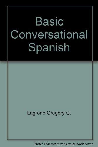Basic conversational Spanish [Hardcover]