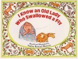 I Know an Old Lady Who Swallowed a Fly [Paperback] Bonne, Rose and Westcott, Nadine Bernard
