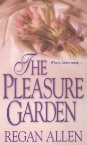 The Pleasure Garden Allen, Regan