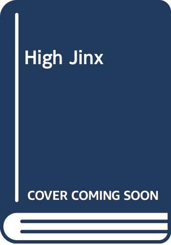 High Jinx [Mass Market Paperback] Nancy Gramm