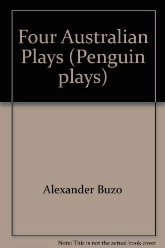 Four Australian Plays: The Front Room Boys;Who;White with Wire Wheels;Chicago Chicago