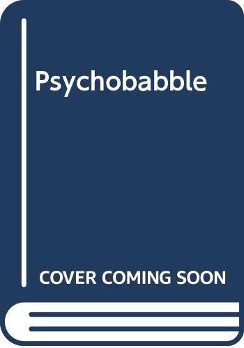 Psychobabble Rosen, Richard Dean