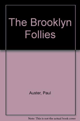 The Brooklyn Follies Auster, Paul
