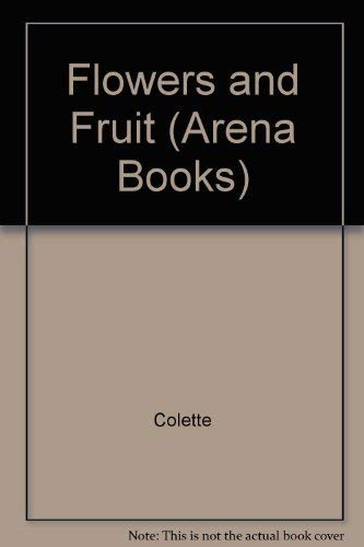 Flowers and Fruit Colette