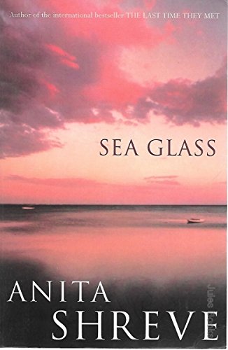 Sea Glass [Paperback] Shreve, Anita