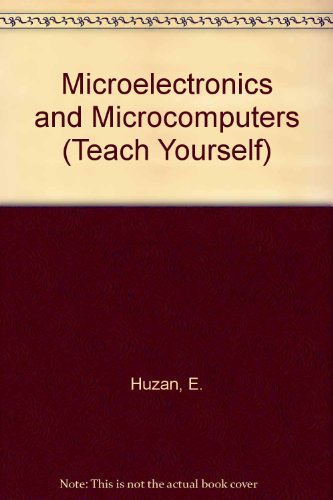 Microelectronics and Microcomputers Huzan, E. and Carter, Lionel
