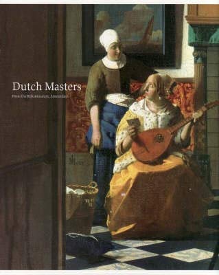 Dutch Masters from the Rijksmuseum, [Paperback] Ruud Priem