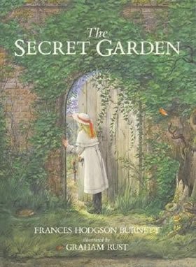 The Secret Garden / A Little Princess Burridge, Jan; Hill, Louise and Burnett, Frances Hodgson