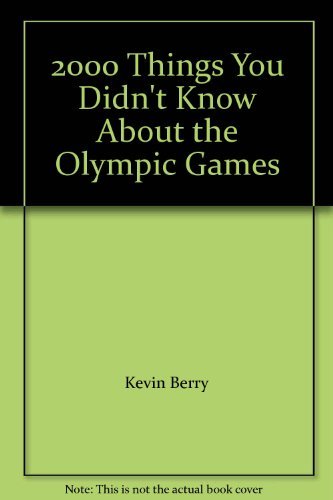 2000 Things You Didn't Know About the Olympic Games [Paperback]