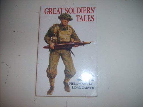 Great Soldiers' Tales Carver, Michael
