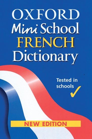 Oxford Mini School French Dictionary Rollin,Nicholas