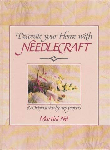 67 Original Step-by-Step Projects Nel, Martini