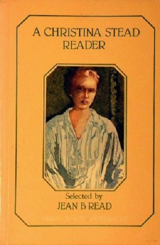 Christina Stead Reader Stead, Christina