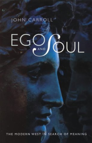 Ego and Soul [Paperback] Carroll, John
