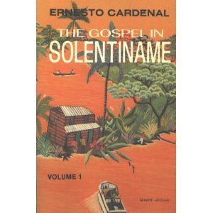 The Gospel in Solentiname: Vols. 1, 4 Cardenal, Ernesto and Walsh, Donald D