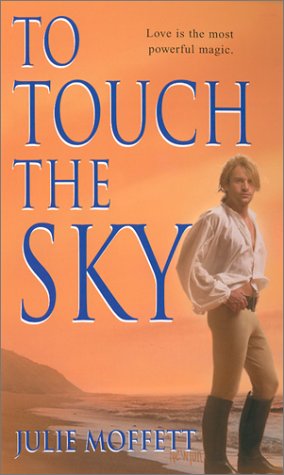 To Touch the Sky Moffett, Julie