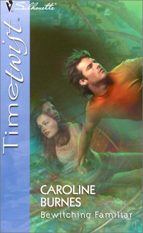 Bewitching Familiar Burnes, Caroline