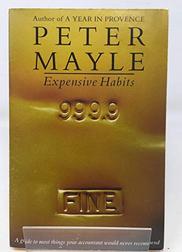 Expensive Habits Pb [Paperback] Mayle, Peter