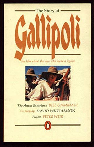 The Story of Gallipoli: The Anzac Experience