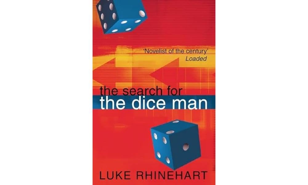 The Search for the Dice Man: A Cult Classic Adult Fiction Novel of Psychology and Random Chance