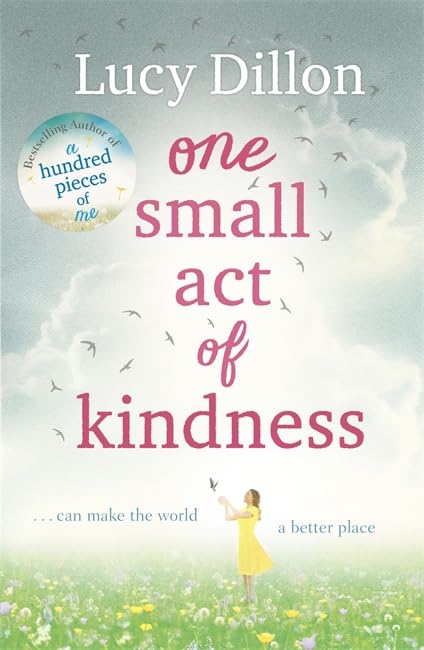 One Small Act of Kindness [Paperback]