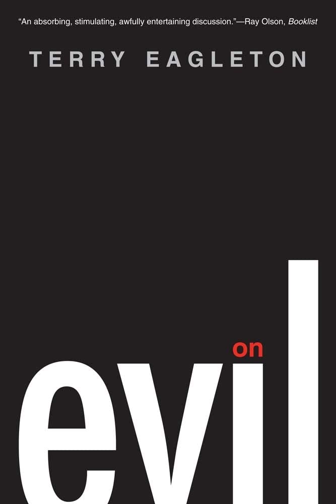 On Evil [Paperback] Eagleton, Terry