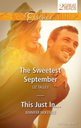 THE SWEETEST SEPTEMBER/THIS JUST IN... Liz Talley
