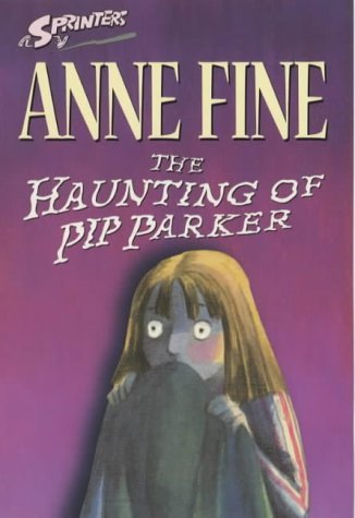 Haunting of Pip Parker Fine Anne and Clark Emma Chichester