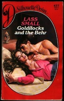 Goldilocks And The Behr [Mass Market Paperback] Lass Small