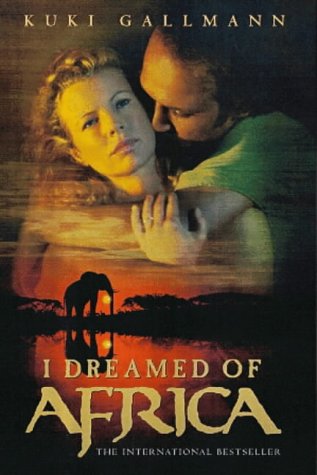 I Dreamed of Africa Gallmann, Kuki