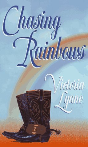 Chasing Rainbows Lynne Victoria