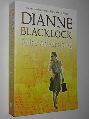 False Advertising [Paperback] Blacklock Dianne