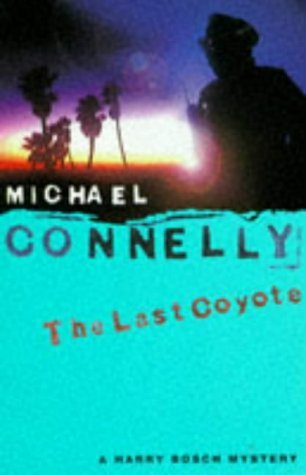 The Last Coyote Connelly, Michael