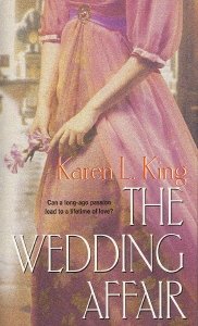 The Wedding Affair King, Karen L.