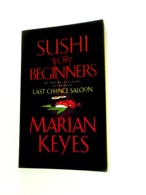 Sushi For Beginners (Tpb) Marian, Keyes