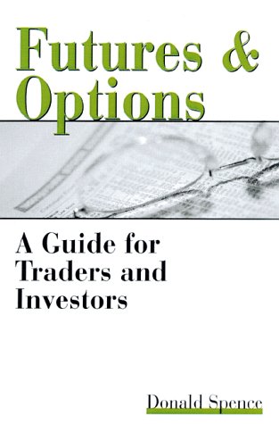 Futures and Options Spence, Donald