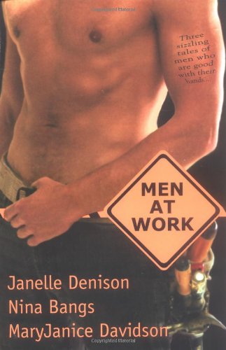 Men At Work Denison, Janelle; Bangs, Nina and Davidson, MaryJanice