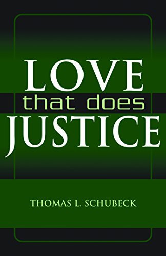 Love That Does Justice Schubeck, Thomas L.