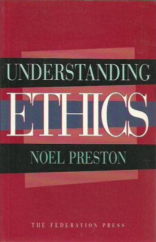 Understanding Ethics Preston, Noel