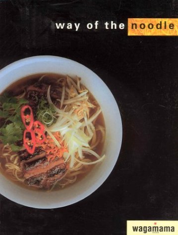 Wagamama: the Way of the Noodle Cronin, Russell