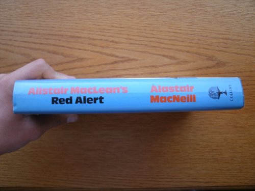 Alistair MacLean's "Red Alert" MacNeill, Alastair