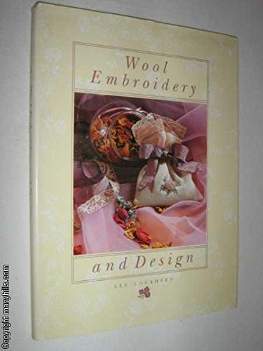 Wool Embroidery and Design [Hardcover]