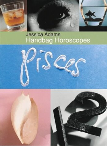 Handbag Horoscopes: Pisces Adams, Jessica