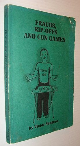 Frauds Ripoffs and Con Games [Paperback]