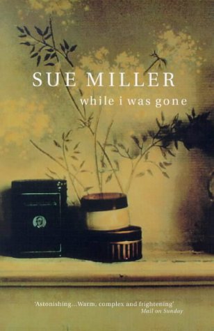 While I Was Gone Miller, Sue