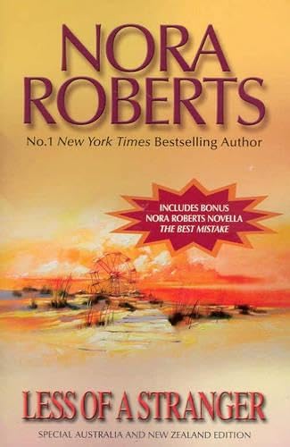 Nora Roberts B-Format Reprint - 200403/Less Of A Stranger/The Best Mistake [Paperback] Nora Roberts