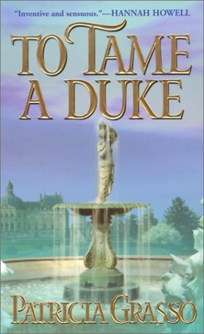 To Tame a Duke Grasso, Patricia